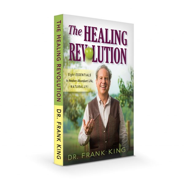 The Healing Revolution Book by Dr. Frank King